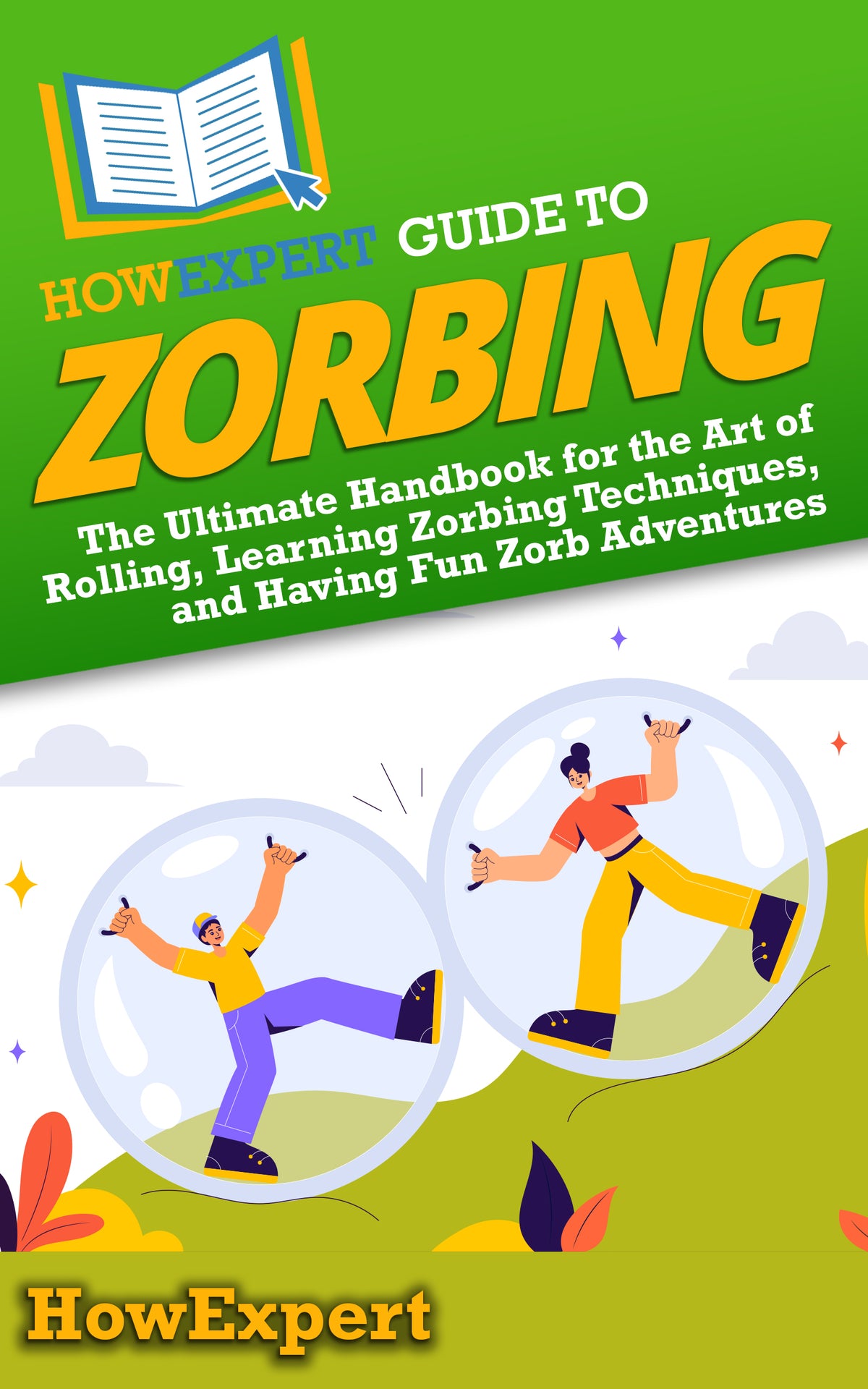 HowExpert Guide to Zorbing