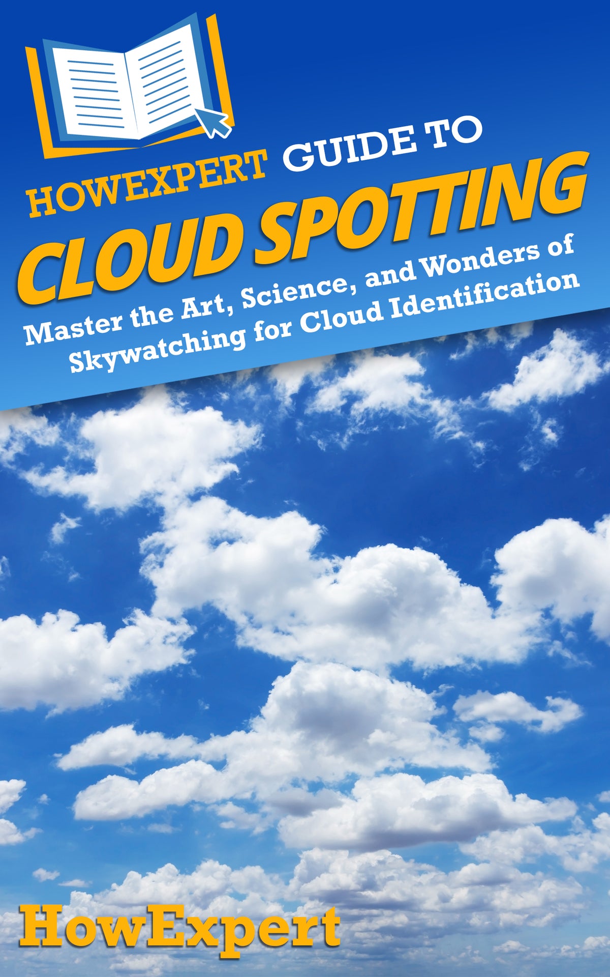 HowExpert Guide to Cloud Spotting